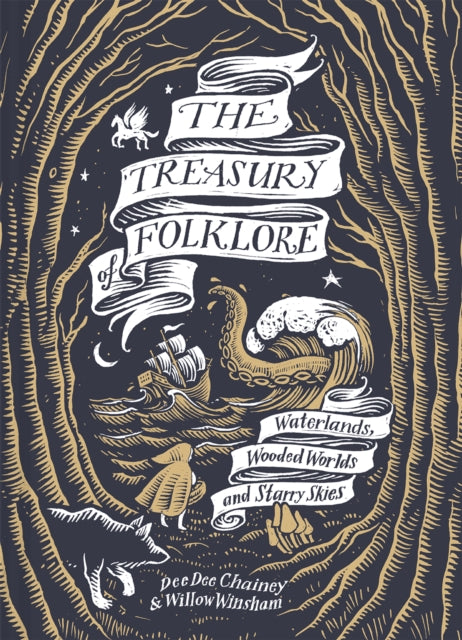 The Treasury of Folklore: Waterlands, Wooded Worlds and Starry Skies