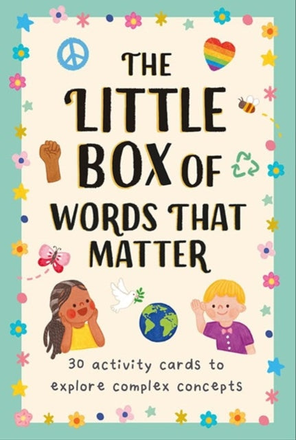 The Little Box of Words That Matter: 30 Activity Cards to Explore Complex Concepts