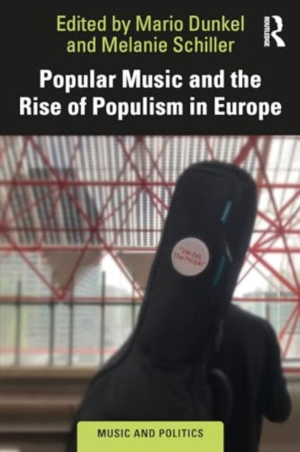 Popular Music and the Rise of Populism in Europe