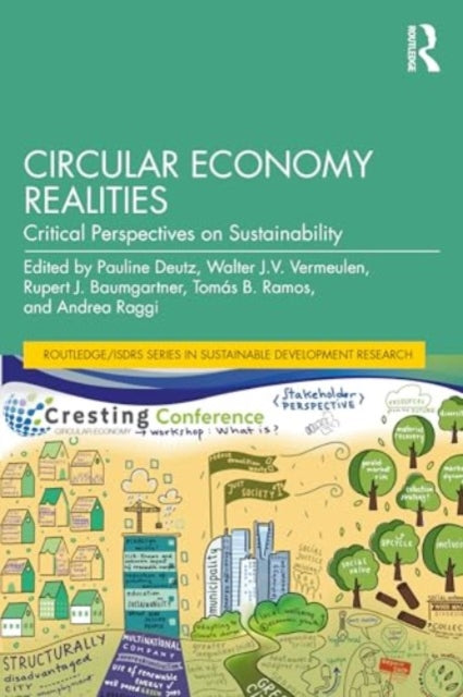 Circular Economy Realities: Critical Perspectives on Sustainability