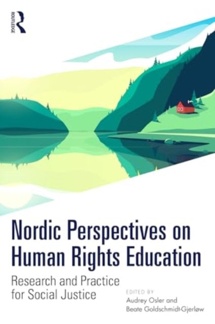 Nordic Perspectives on Human Rights Education: Research and Practice for Social Justice