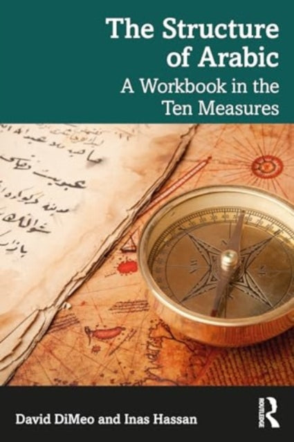 The Structure of Arabic: A Workbook in the Ten Measures