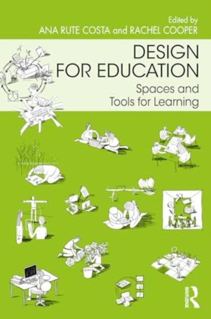 Design for Education: Spaces and Tools for Learning
