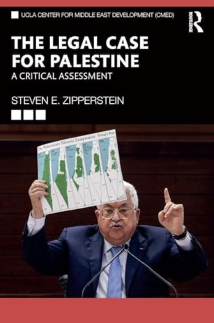 The Legal Case for Palestine: A Critical Assessment