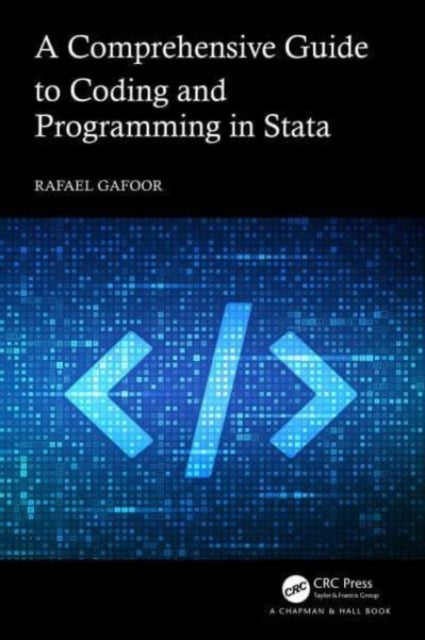 A Comprehensive Guide to Coding and Programming in Stata