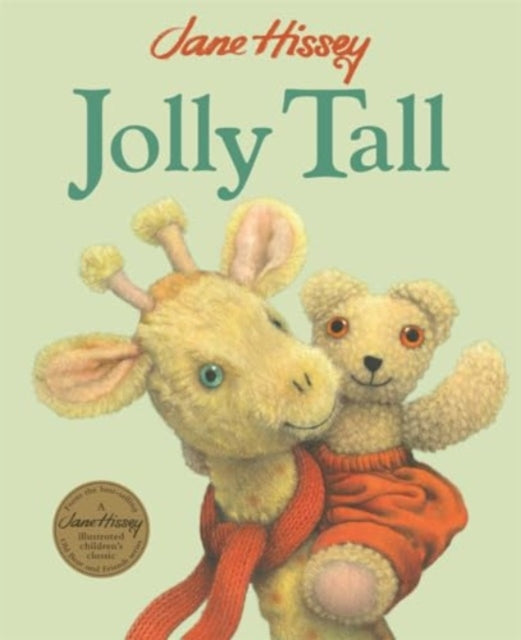 Jolly Tall: An Old Bear and Friends Adventure