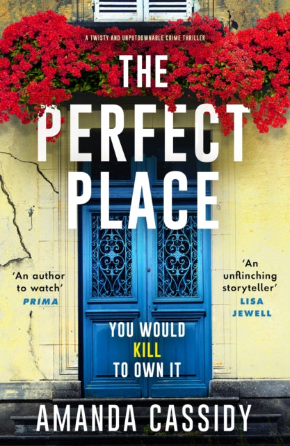 The Perfect Place: A twisty and unputdownable crime thriller