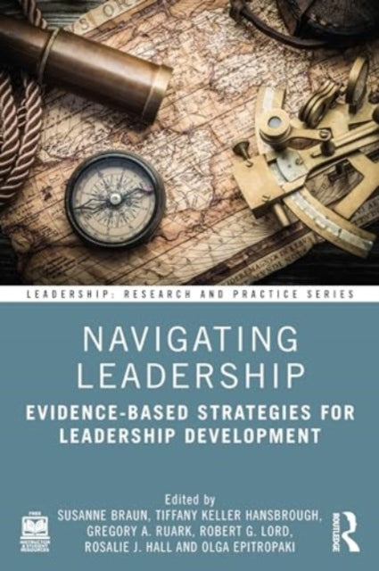 Navigating Leadership: Evidence-Based Strategies for Leadership Development