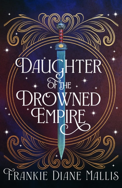 Daughter of the Drowned Empire: Discover your next BookTok romantasy obsession in this mesmerising tale of forbidden love and deadly court politics