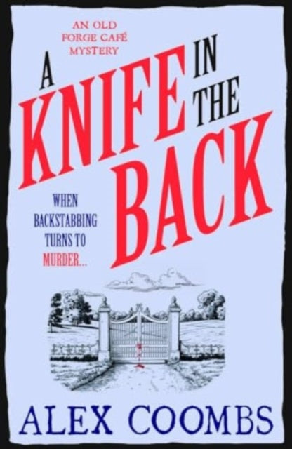 A Knife in the Back: An Old Forge Cafe Mystery