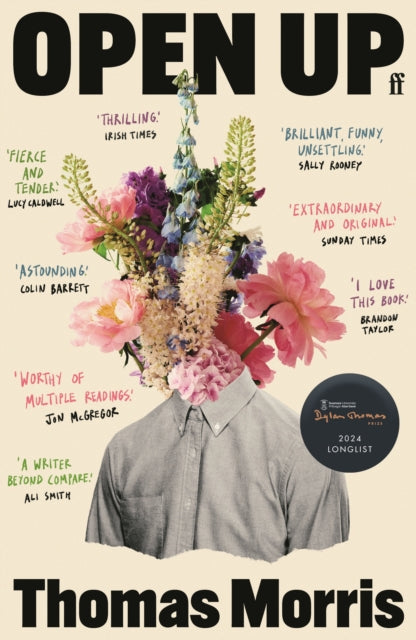 Open Up: 'Extraordinary and original.' Sunday Times