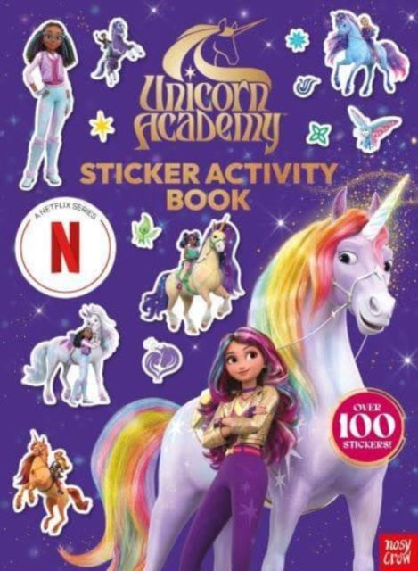 Unicorn Academy: Sticker Activity Book (A Netflix series): An official Netflix TV tie-in sticker activity book