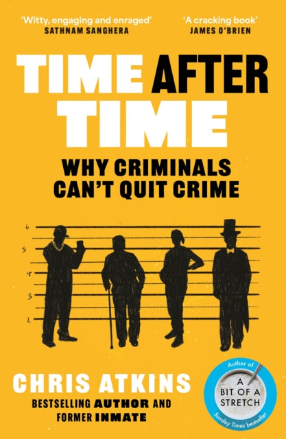 Time After Time: Why Criminals Can’t Quit Crime