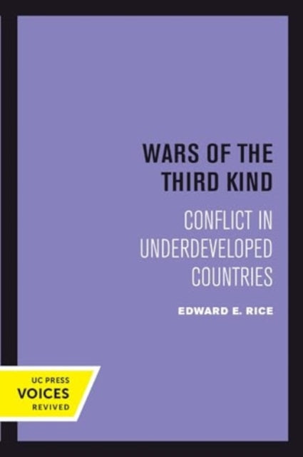 Wars of the Third Kind: Conflict in Underdeveloped Countries