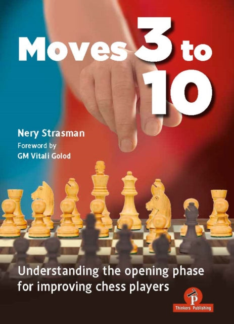 Moves 3 to 10: Understanding the Opening Phase for Improving Chess Players