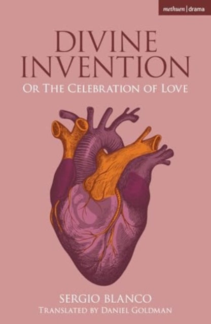 Divine Invention: Or The Celebration of Love