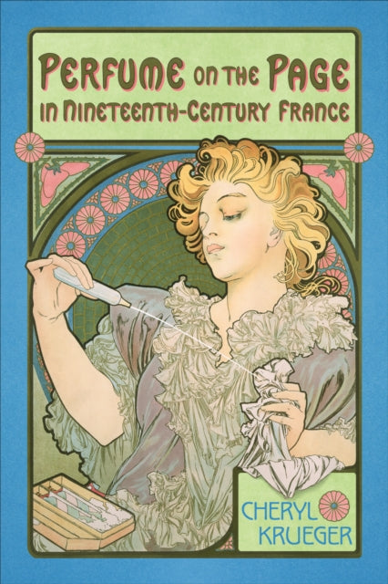 Perfume on the Page in Nineteenth-Century France