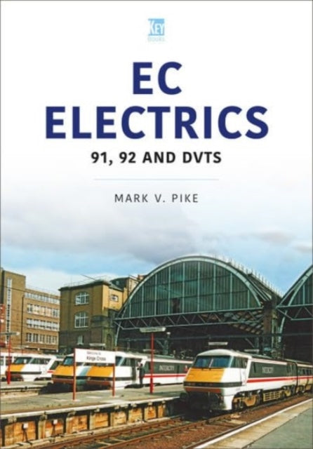 EC Electrics: 91, 92 and DVTs