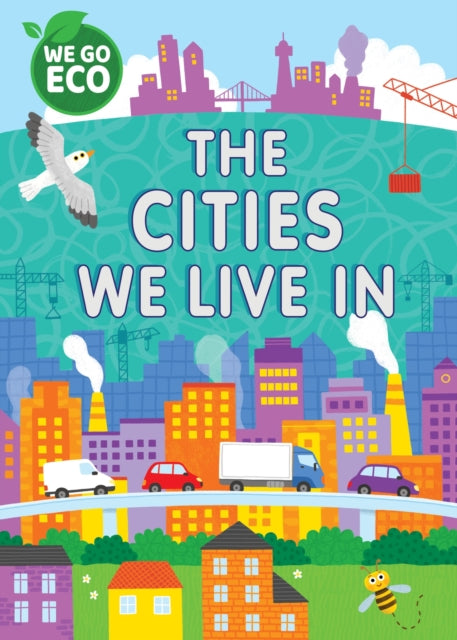 WE GO ECO: The Cities We Live In