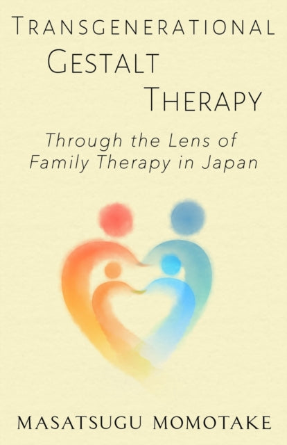 Transgenerational Gestalt Therapy: Through the Lens of Family Therapy in Japan