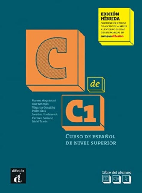 C de C1 - Edicion hibrida - Libro del alumno: Libro del alumno (C1) + MP3 descargable - EDICION HIBRIDA