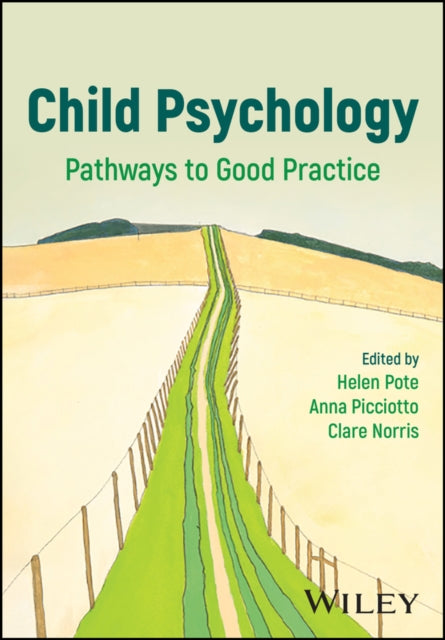 Child Psychology: Pathways to Good Practice