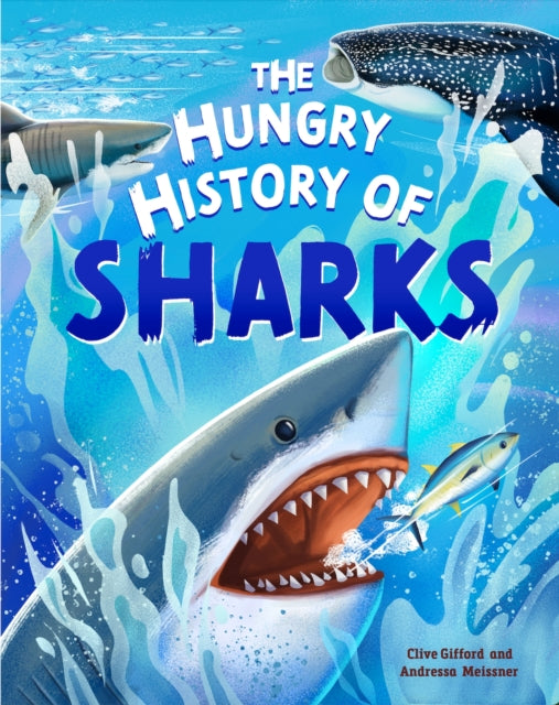 The Hungry History of Sharks