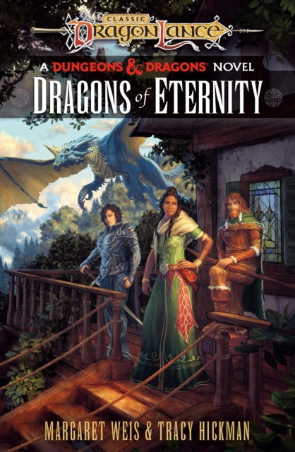 Dragonlance: Dragons of Eternity: (Dungeons & Dragons)