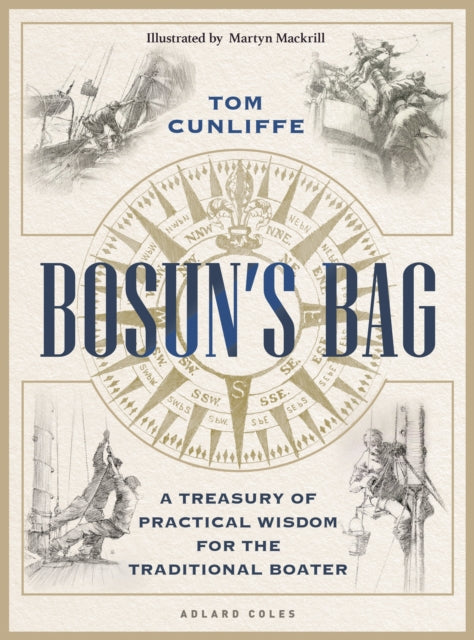 Bosun’s Bag: A Treasury of Practical Wisdom for the Traditional Boater