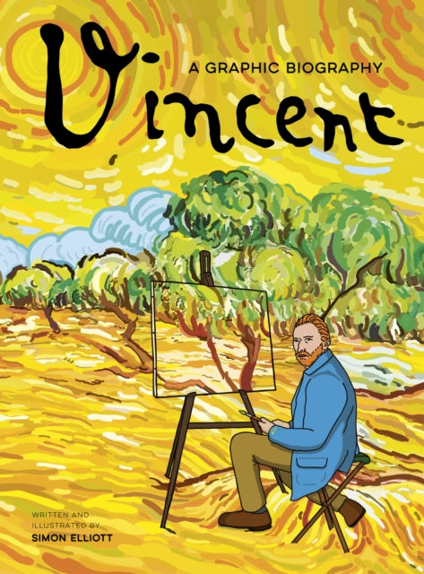 Vincent: A Graphic Biography: A Graphic Biography