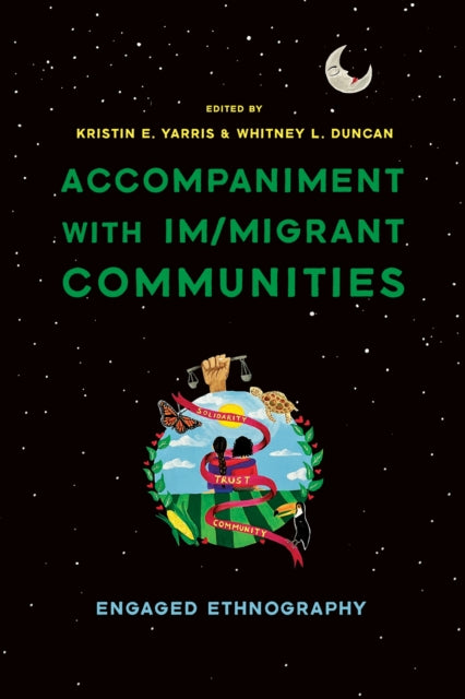 Accompaniment with Im/migrant Communities: Engaged Ethnography