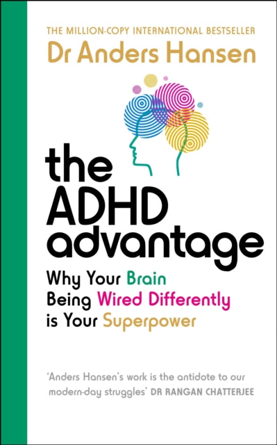 The ADHD Advantage: Why Your Brain Being Wired Differently is Your Superpower