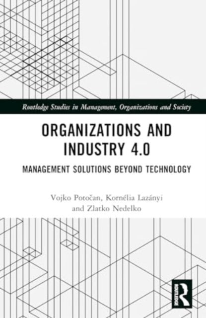 Organizations and Industry 4.0: Management Solutions Beyond Technology