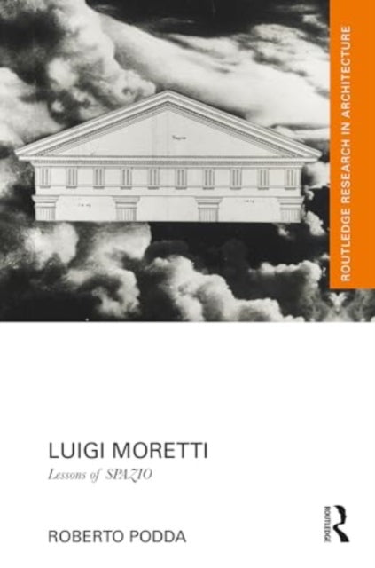 Luigi Moretti: Lessons of SPAZIO