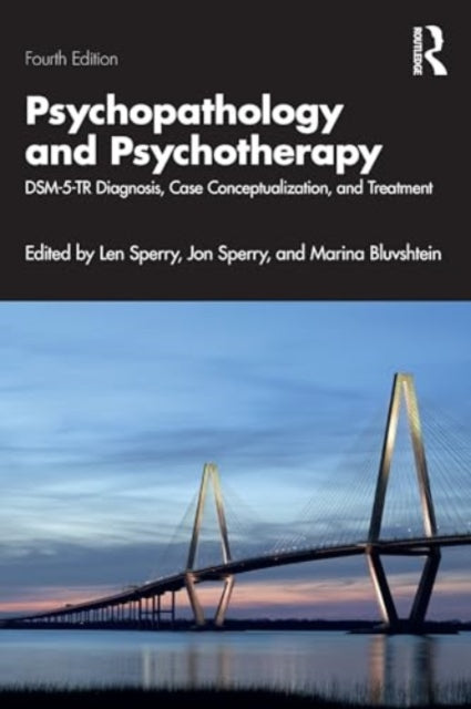 Psychopathology and Psychotherapy: DSM-5-TR Diagnosis, Case Conceptualization, and Treatment