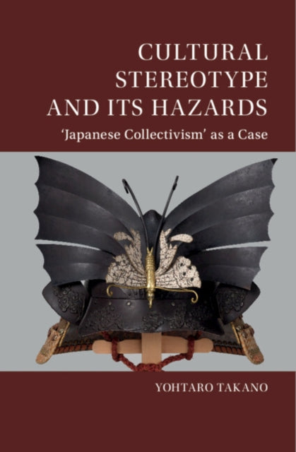 Cultural Stereotype and Its Hazards: ‘Japanese Collectivism' as a Case