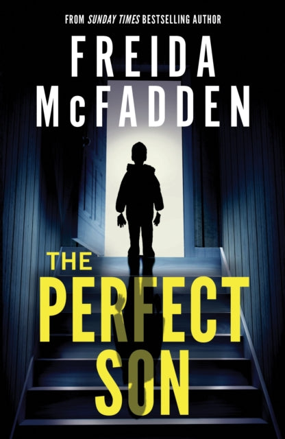 The Perfect Son: From the Sunday Times Bestselling Author of The Housemaid