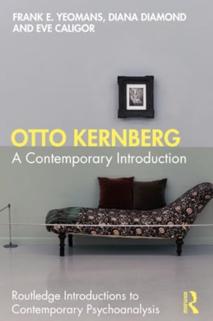 Otto Kernberg: A contemporary Introduction