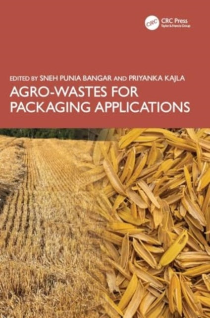 Agro-Wastes for Packaging Applications