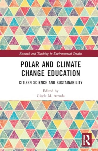 Polar and Climate Change Education: Citizen Science and Sustainability