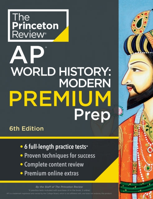 Princeton Review AP World History: Modern Premium Prep: 6 Practice Tests + Digital Practice Online + Content Review