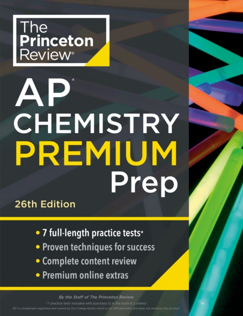 Princeton Review AP Chemistry Premium Prep: 7 Practice Tests + Complete Content Review + Strategies & Techniques