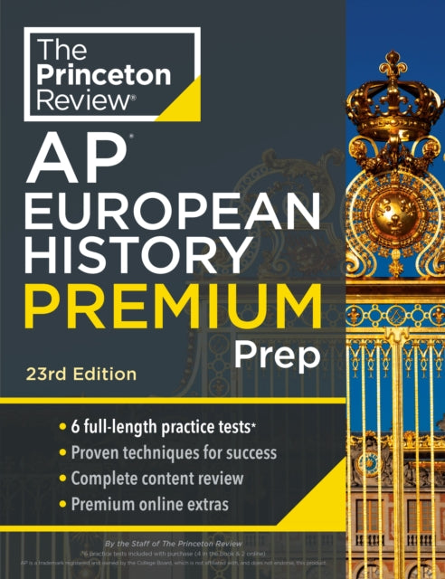 Princeton Review AP European History Premium Prep: 6 Practice Tests + Digital Practice Online + Content Review