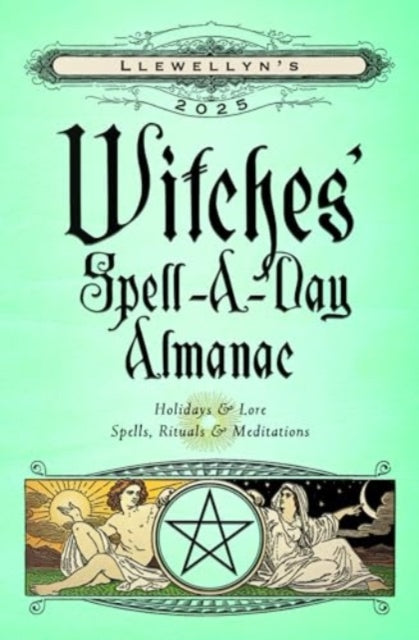 Llewellyn's 2025 Witches' Spell-A-Day Almanac