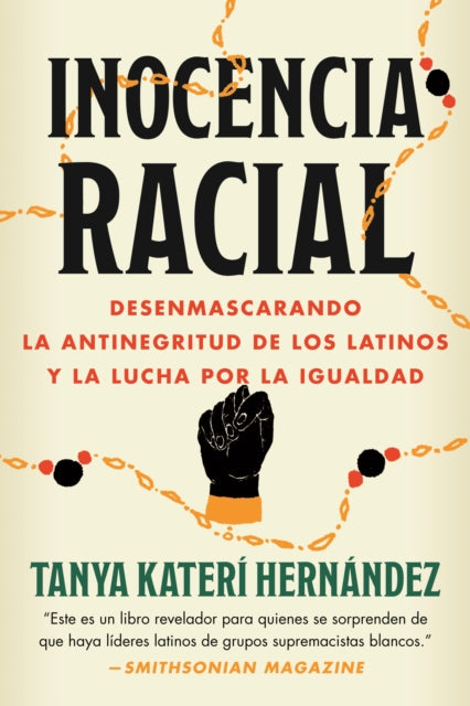 Inocencia racial: Desenmascarando la antinegritud de los latinos y la lucha por la igualdad