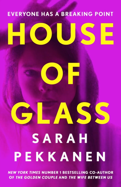 House of Glass: An addictive psychological thriller about buried secrets with an unforgettable twist