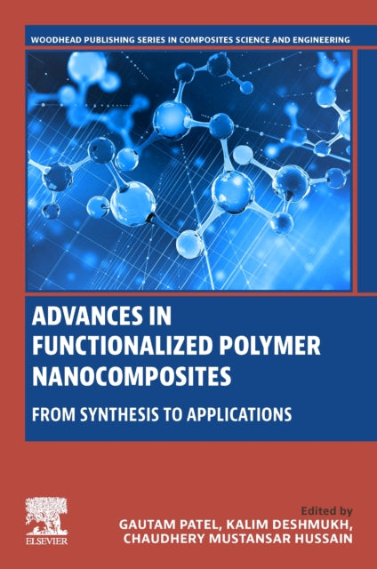Advances in Functionalized Polymer Nanocomposites: From Synthesis to Applications