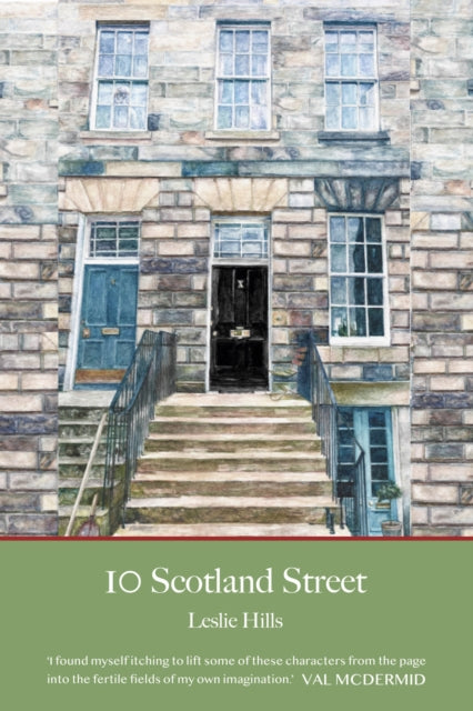 10 Scotland Street: With a foreword from Val McDermid