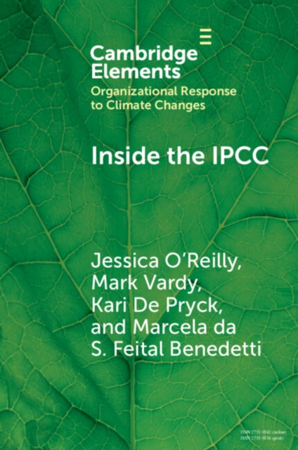 Inside the IPCC: How Assessment Practices Shape Climate Knowledge