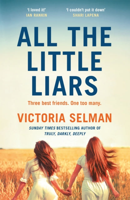 All the Little Liars: The chilling new thriller from the Sunday Times bestselling author of TRULY, DARKLY, DEEPLY